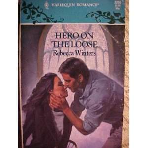 Hero On The Loose book cover