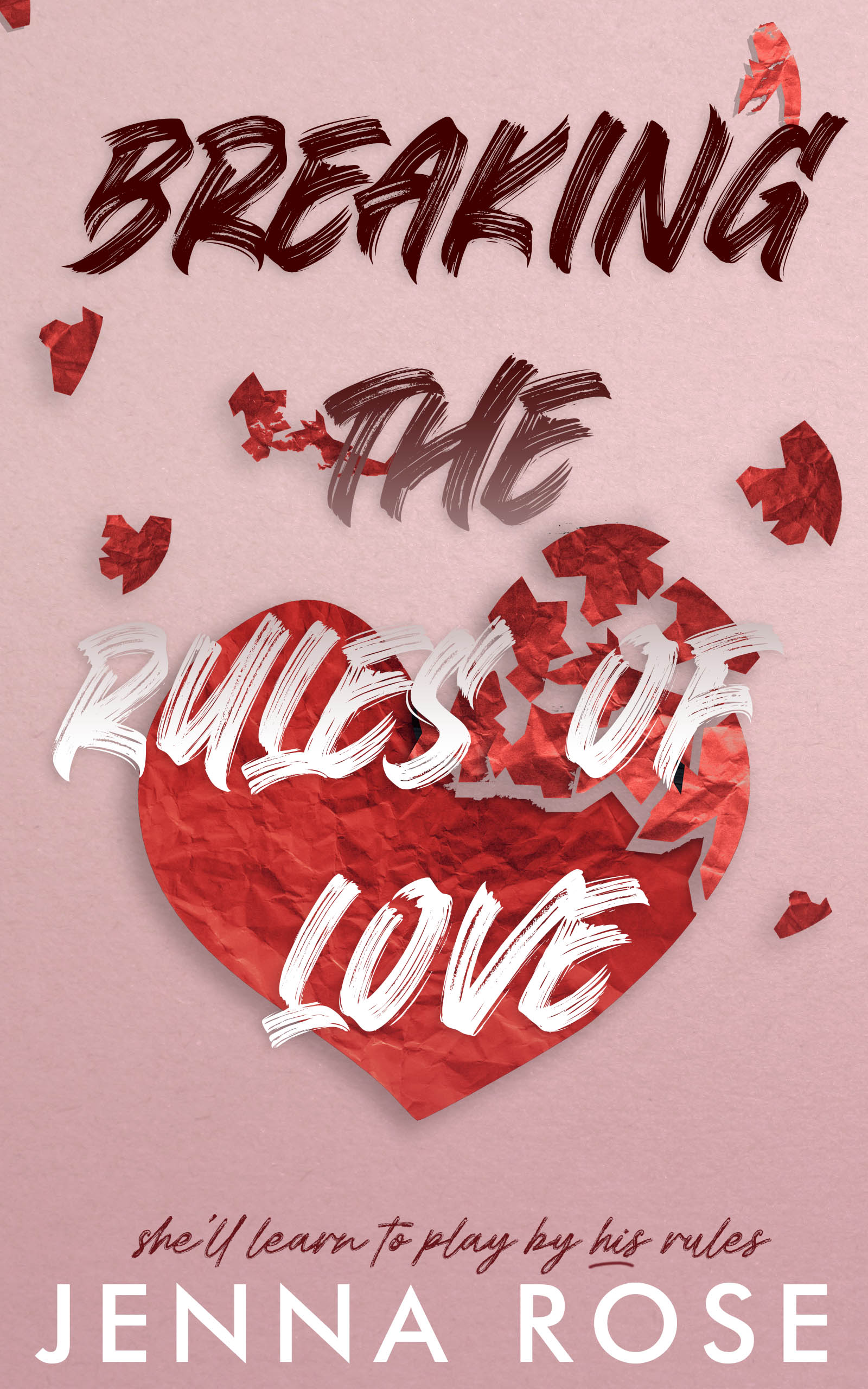 Breaking the Rules of Love book cover