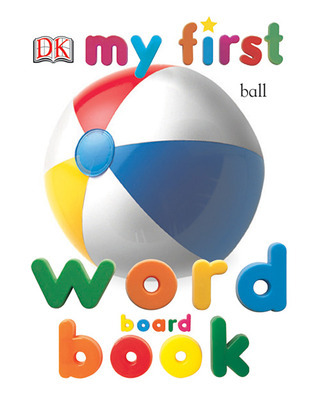 My First Word Board Book book cover