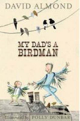 My Dad's a Birdman book cover