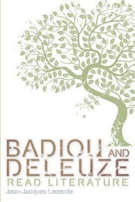 Badiou and Deleuze Read Literature book cover