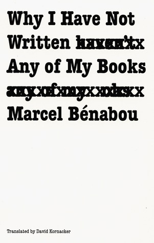 Why I Have Not Written Any of My Books book cover