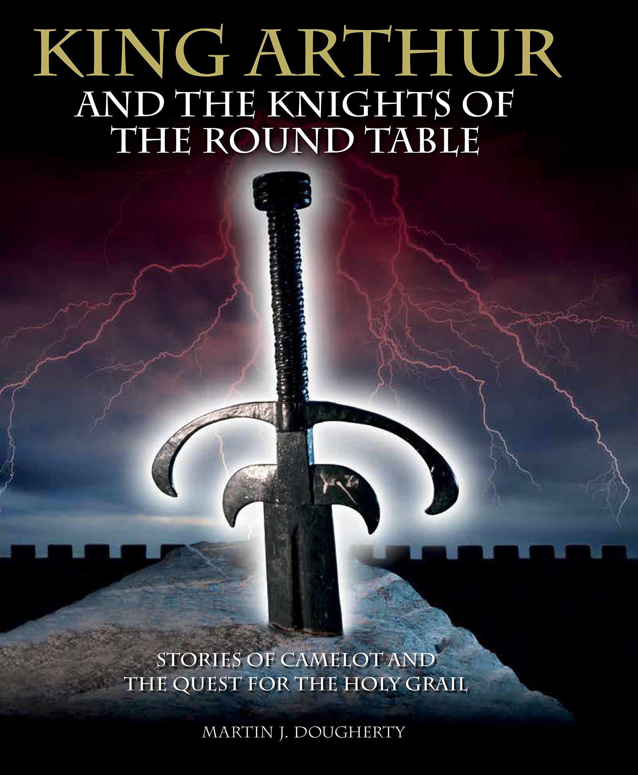 King Arthur and the Knights of the Round Table book cover
