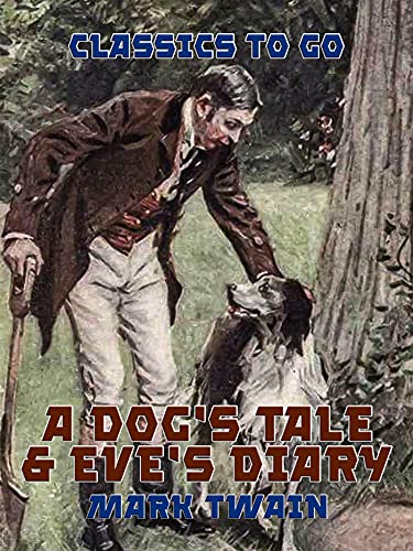 A Dog's Tale & Eve's Diary book cover