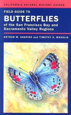 Field Guide to Butterflies of the San Francisco Bay and Sacramento Valley Regions book cover