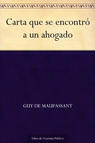 Carta que se encontró a un ahogado book cover