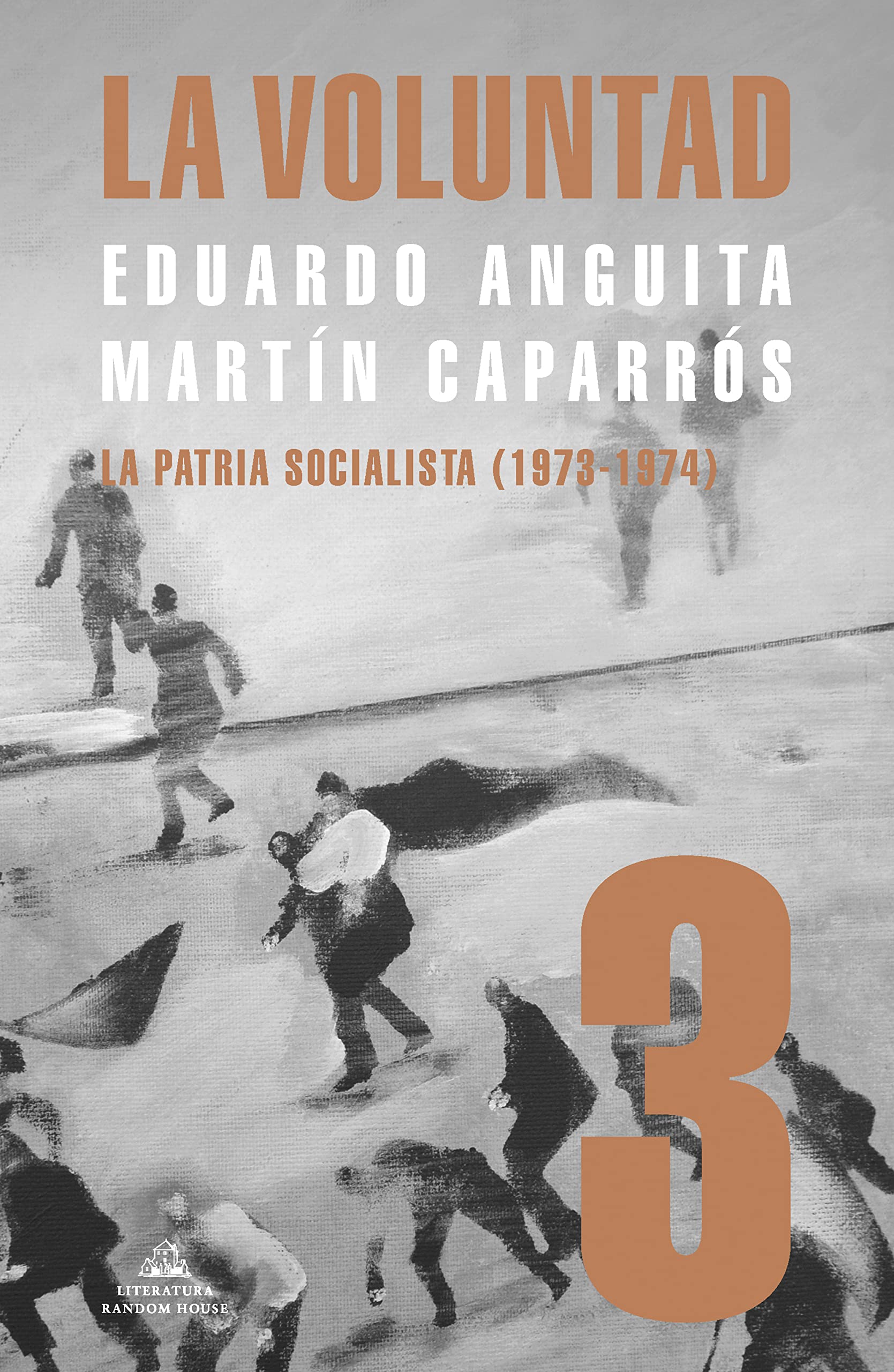 La Voluntad 3. La patria socialista (1973 - 1974) book cover