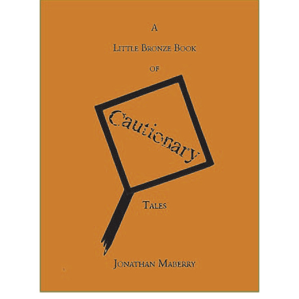 The Little Bronze Book Of Cautionary Tails book cover