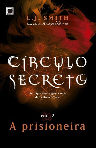 A prisioneira - Círculo secreto - vol. 2 book cover