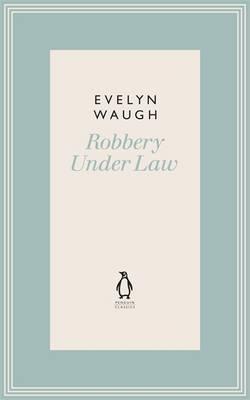 Robbery Under Law book cover