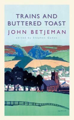 Trains and Buttered Toast book cover