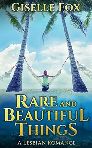 Rare and Beautiful Things book cover