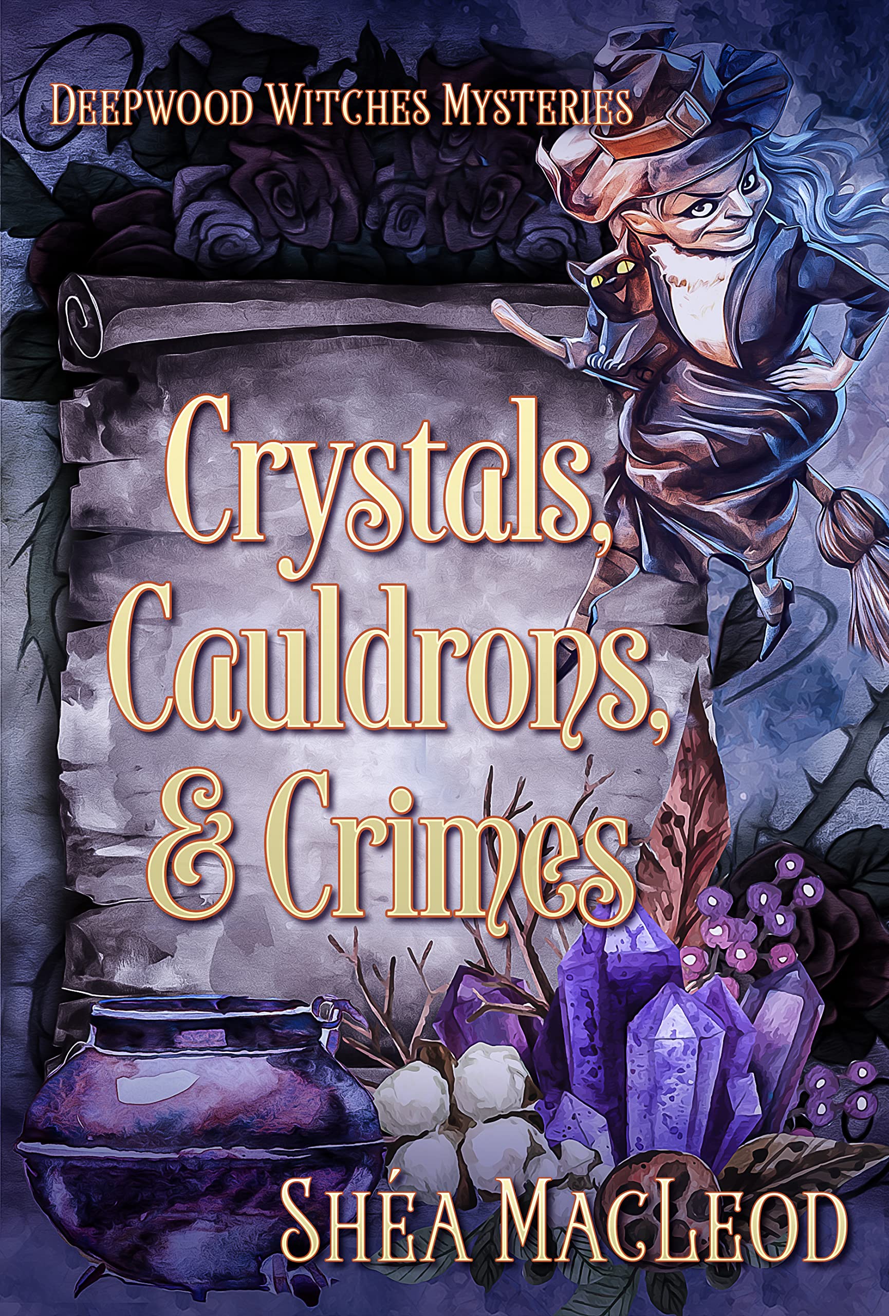 Crystals, Cauldrons, and Crimes book cover