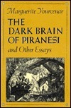 The Dark Brain of Piranesi and Other Essays book cover