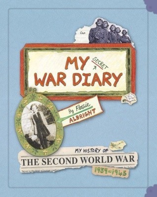 My Secret War Diary, by Flossie Albright book cover