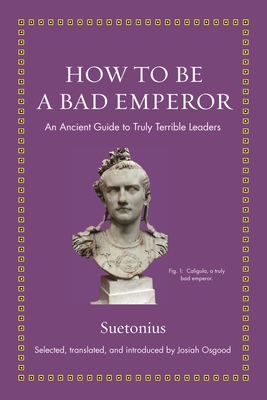 How to Be a Bad Emperor book cover
