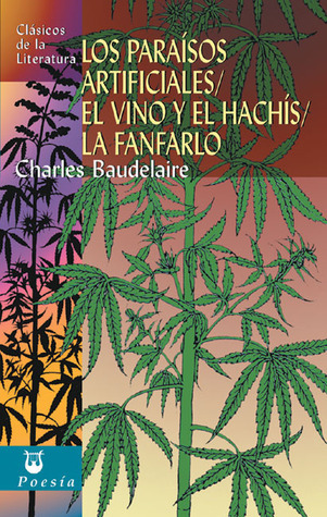 Los paraísos artificiales, El vino y el hachís, La fanfarlo book cover