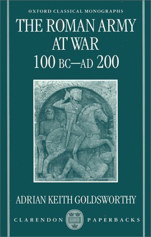 The Roman Army at War, 100 BC-AD 200 book cover