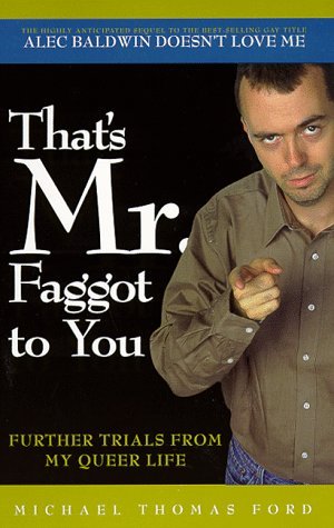 That's Mr. Faggot to You book cover