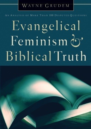 Evangelical Feminism and Biblical Truth book cover