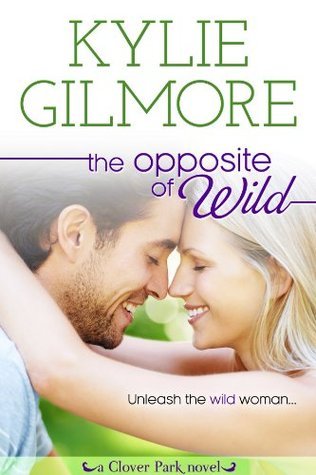 The Opposite of Wild book cover