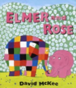 Elmer and Rose book cover