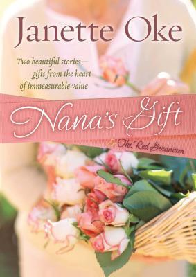 Nana's Gift & The Red Geranium book cover