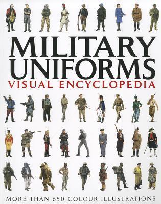 Military Uniforms Visual Encyclopedia book cover