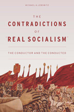 The Contradictions of "Real Socialism" book cover