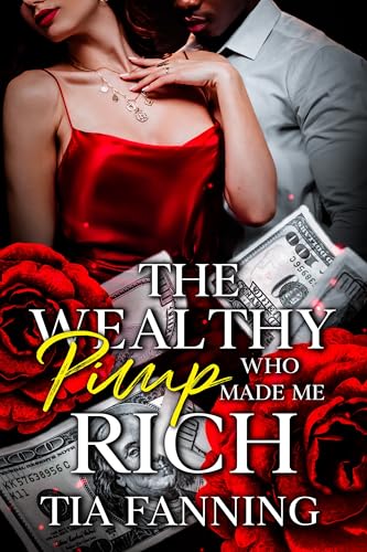 The Wealthy Pimp Who Made Me Rich book cover