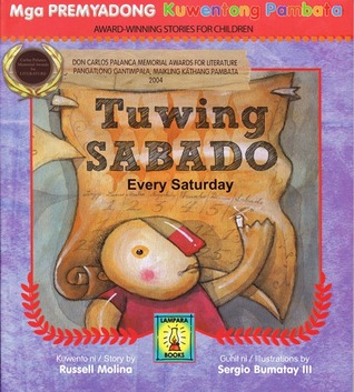 Tuwing Sabado = Every Saturday book cover