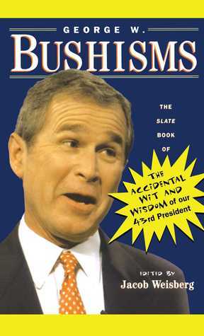George W. Bushisms book cover