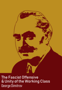 The Fascist Offensive, and Unity of the Working Class book cover