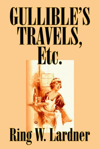 Gullible's Travels, Etc. book cover