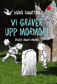 Vi gräver upp mormor book cover