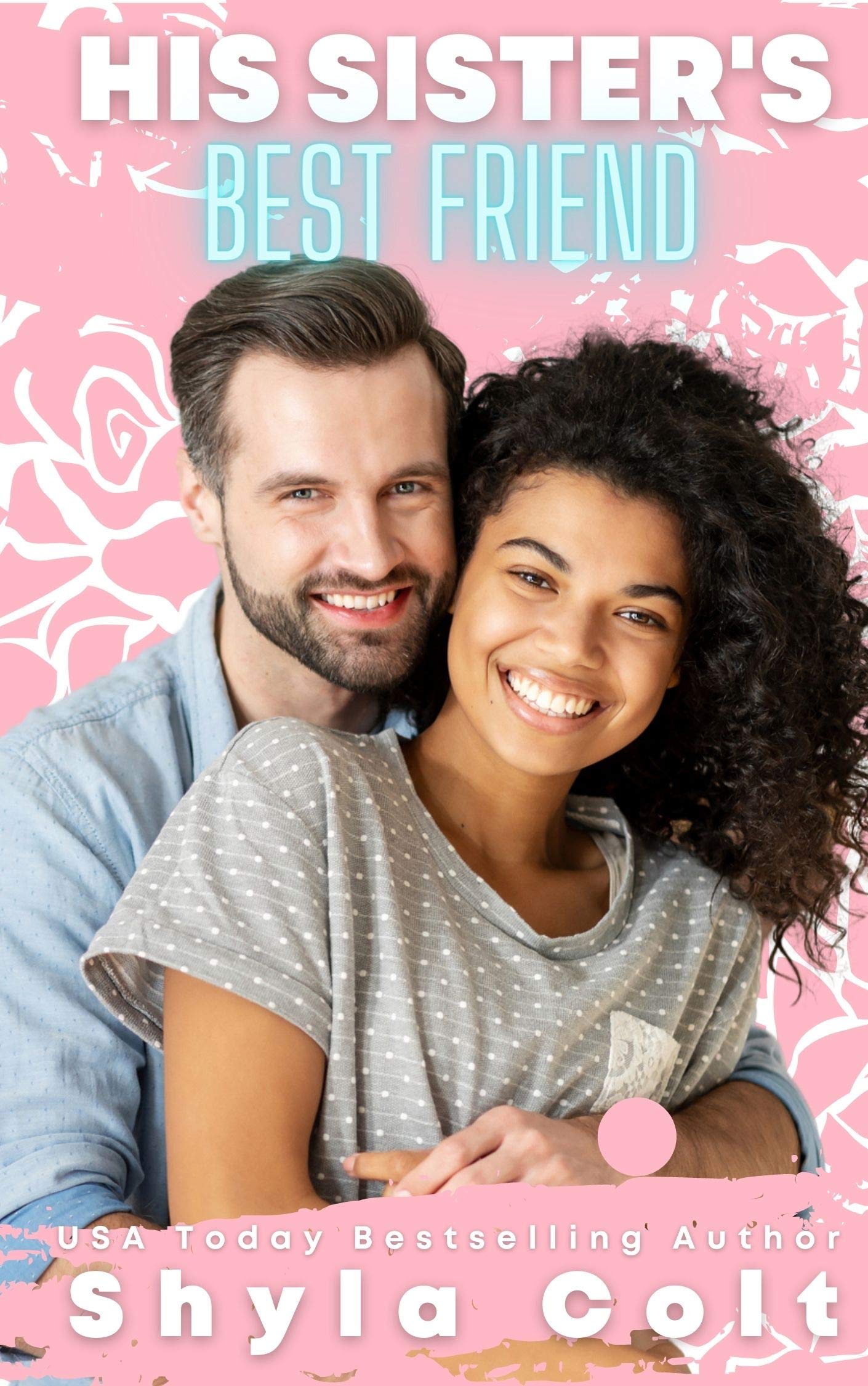 His Sister's Best Friend book cover