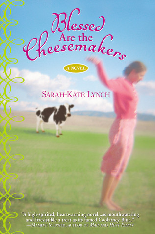 Blessed Are the Cheesemakers book cover