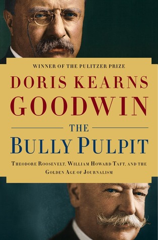 The Bully Pulpit book cover