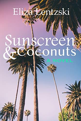 Sunscreen & Coconuts book cover