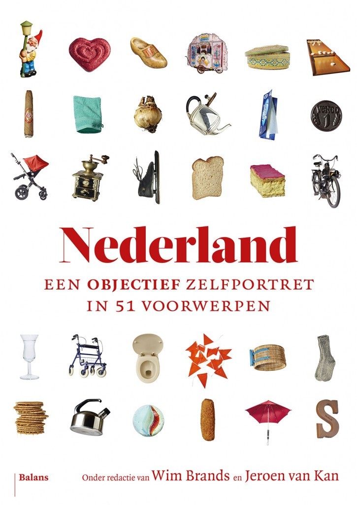 Nederland. Een objectief zelfportret in 51 voorwerpen book cover