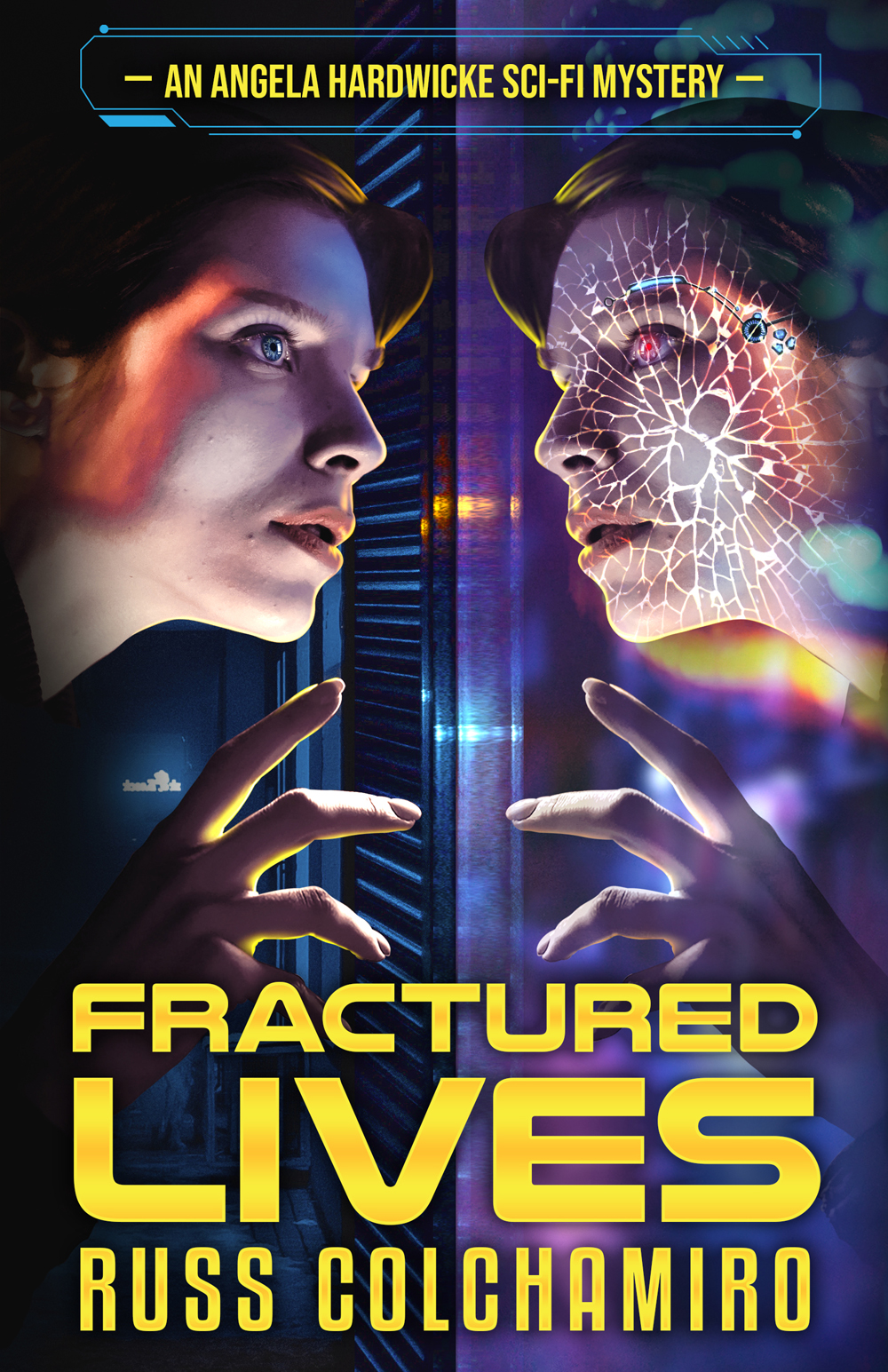 Fractured Lives - An Angela Hardwicke Sci-Fi Mystery book cover