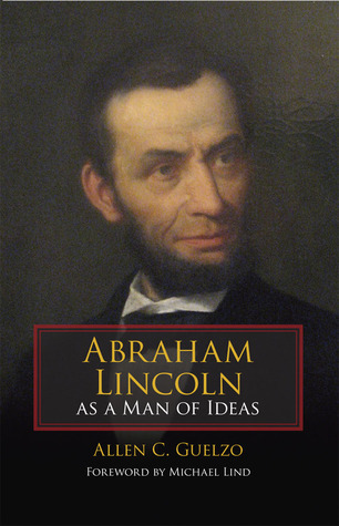 Abraham Lincoln as a Man of Ideas book cover