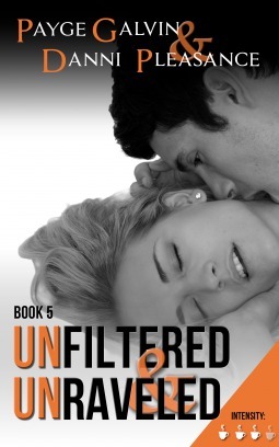 Unfiltered & Unraveled book cover