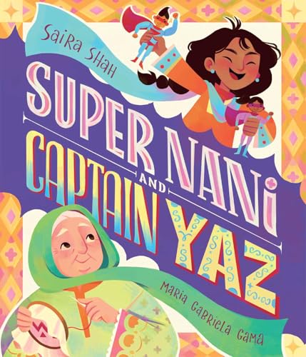 Super Nani and Captain Yaz book cover