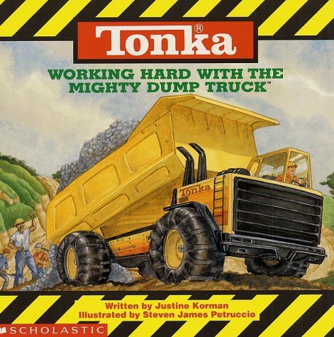 Working Hard With The Mighty Dump Truck book cover