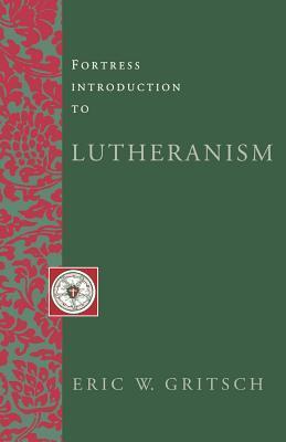 Fortress Introduction to Lutheranism book cover