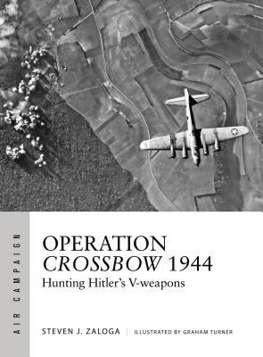 Operation Crossbow 1944 book cover