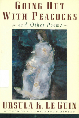 Going Out With Peacocks and Other Poems book cover