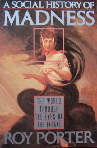 A Social History of Madness book cover