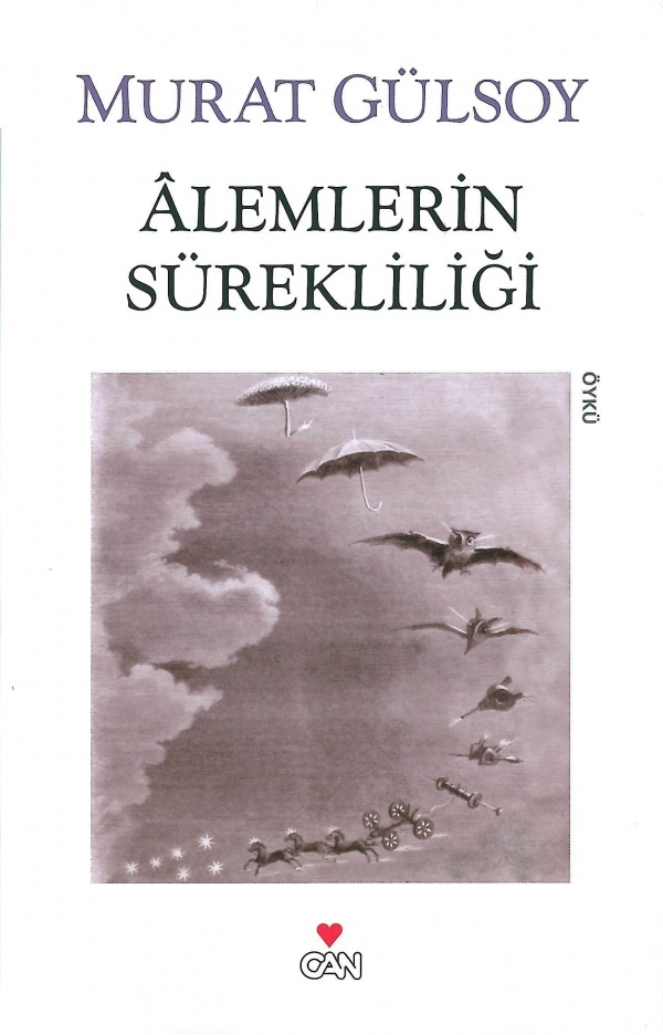 Âlemlerin Sürekliliği ve Diğer Hikâyeler book cover